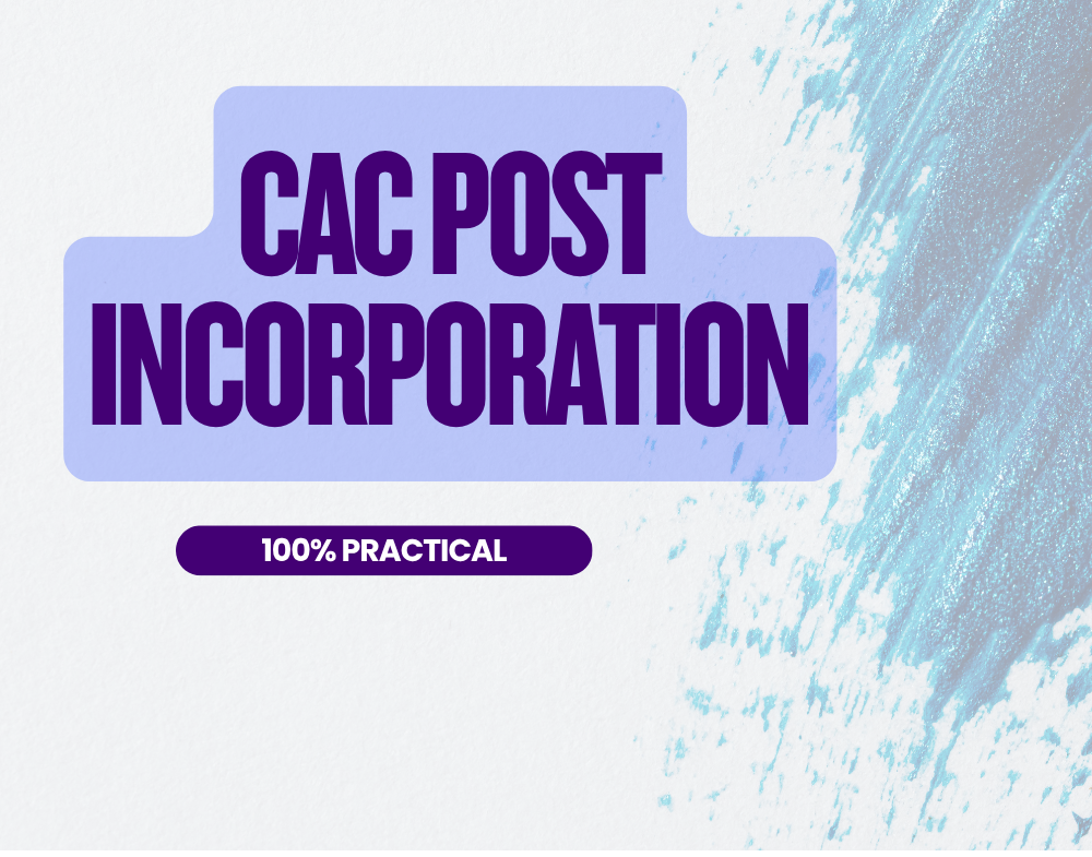 CAC POST INCORPOATION 